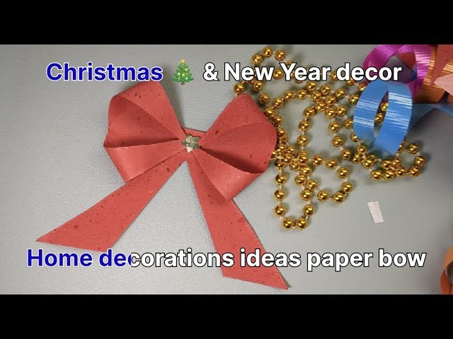 How to Make a Paper Bow Ribbon | Origami | Christmas, New Year & Home Decorations Ideas