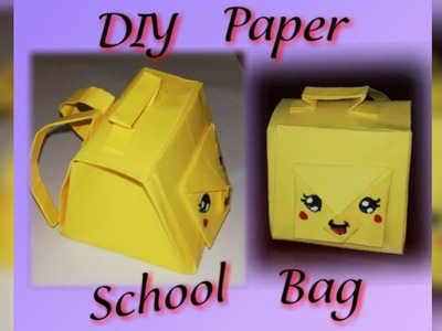 HOW TO MAKE PAPER SCHOOL BAG #diy