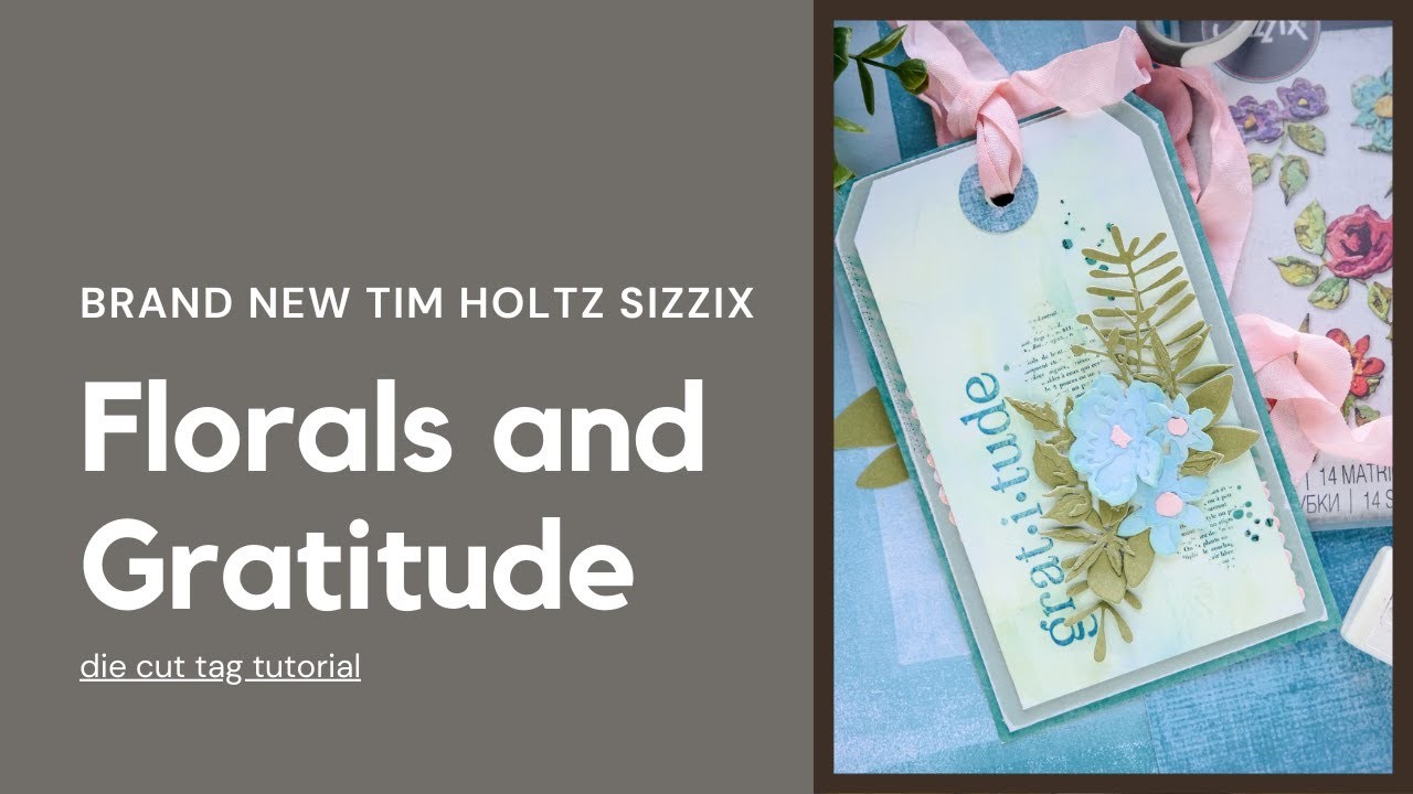 New Tim Holtz Sizzix Dies and Tutorial