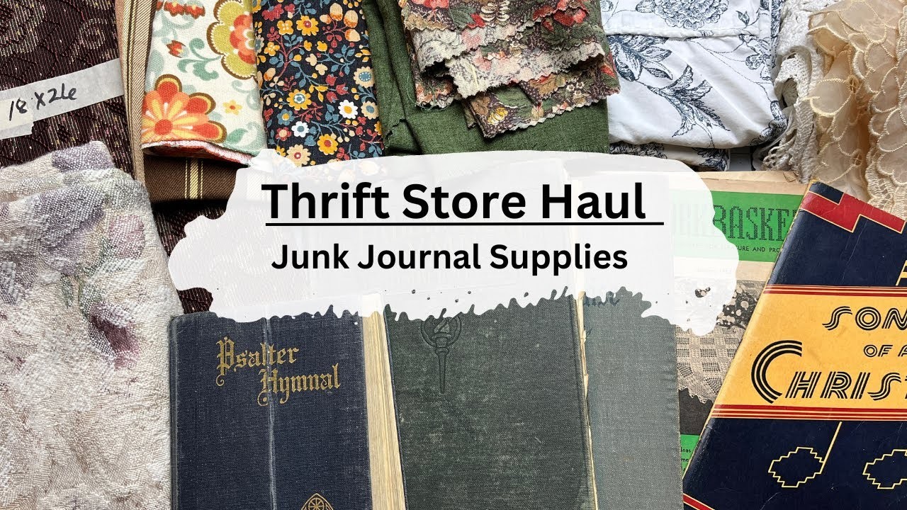 Thrift Store Haul - Junk Journal Supplies