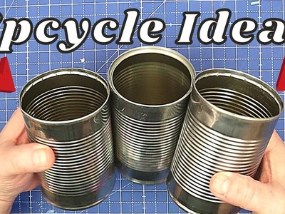 Upcycling TIN CANS Is Easy With These Great Ideas!