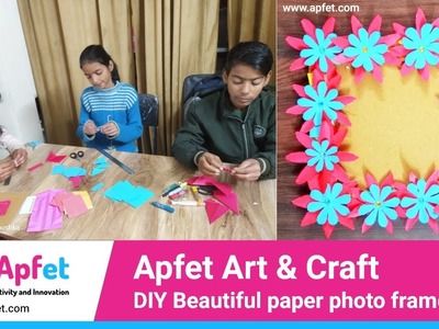 Apfet Art & Craft - DIY Beautiful paper photo frame