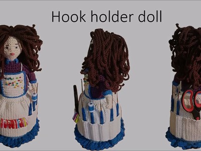 Hook holder Doll - Tutorial crochet (part 5)