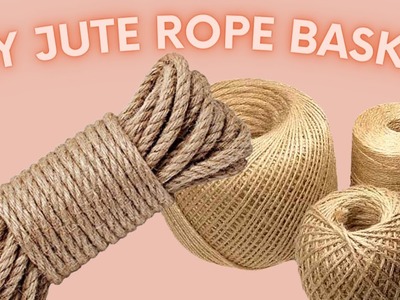 How to make Jute Rope Basket, DIY IKEA Basket, Jute rope Basket, DIY basket, سبت تخزين