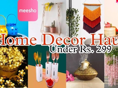 Meesho Haul: Budget-Friendly Home Decor Shopping. All under 299