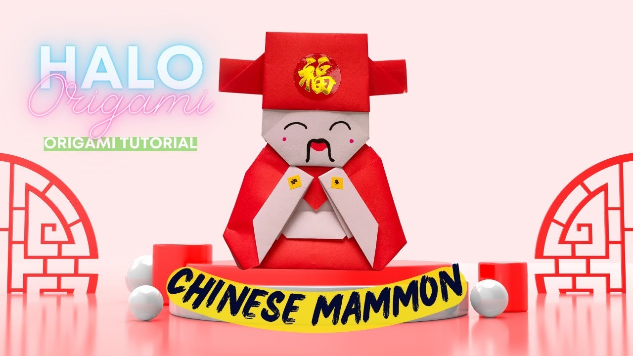 Origami CHINESE MAMMON Tutorial | How to make CHINESE MAMMON Origami | Chinese New Year Decoration