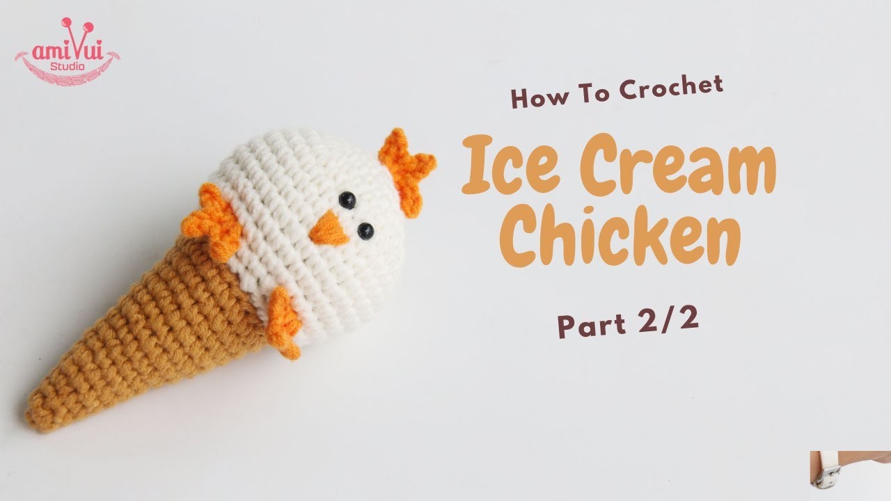 #210 | Amigurumi Ice Cream Chicken (2.2) | How To Crochet Ice Cream Amigurumi | @AmivuiStudio