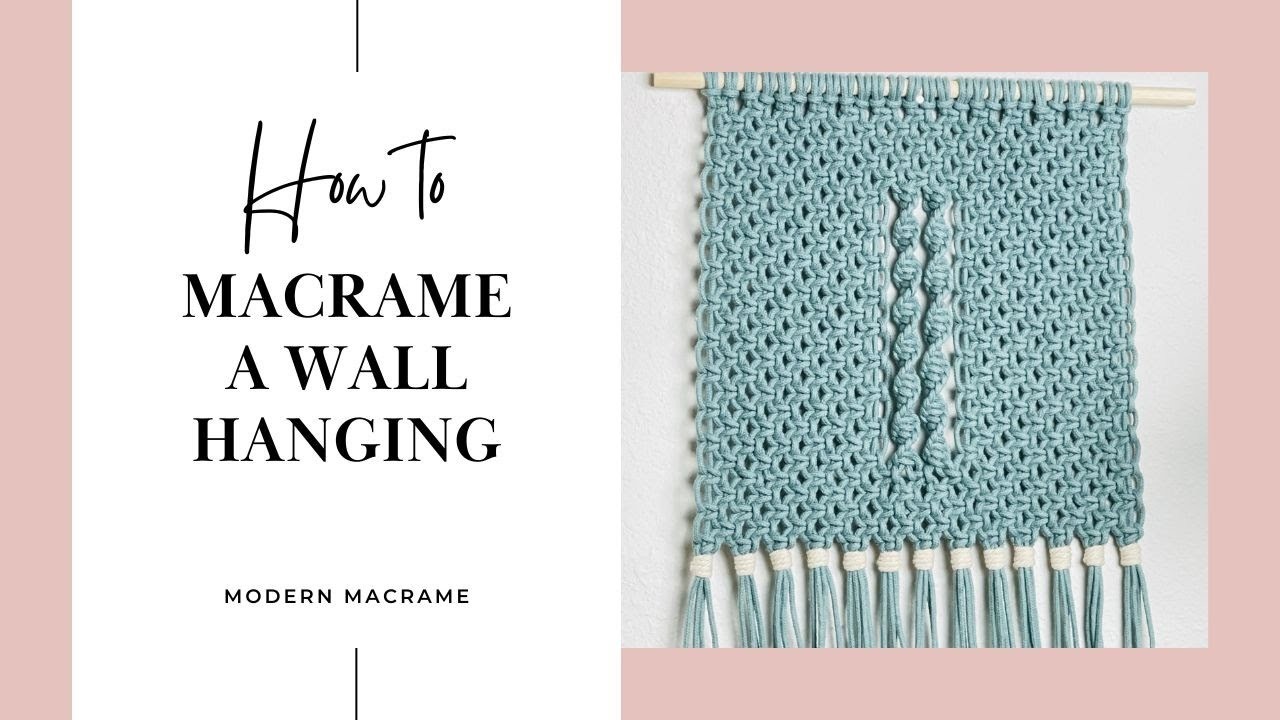 DIY Modern Macrame Wall Hanging