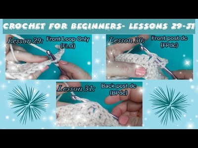 How to crochet Front loop only, Front post dc, Back post dc ????Crochet for beginners - LESSONS 29-31