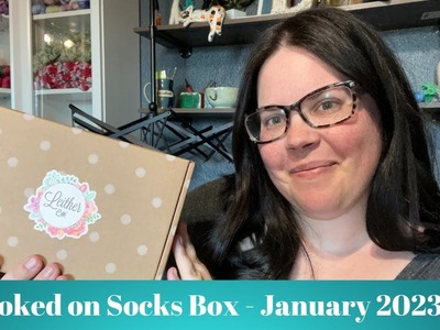 January 2023 Hooked on Socks Subscription Box | Leither Co.