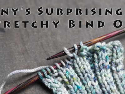 Knit Tip: Jeny's Surprisingly Stretchy Bind Off (and mods to make it a little less stretchy!)