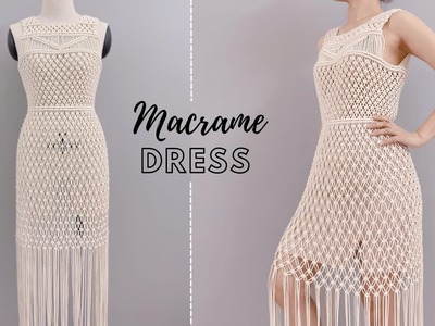 Macrame tutorial - Dress DIY #4 - Backless - Beach dress - Part 2