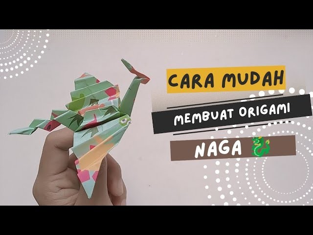 Origami naga terbaru | tutorial membuat origami naga | craft