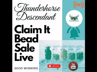 1-16-2023:The Claim It Live Bead Sale