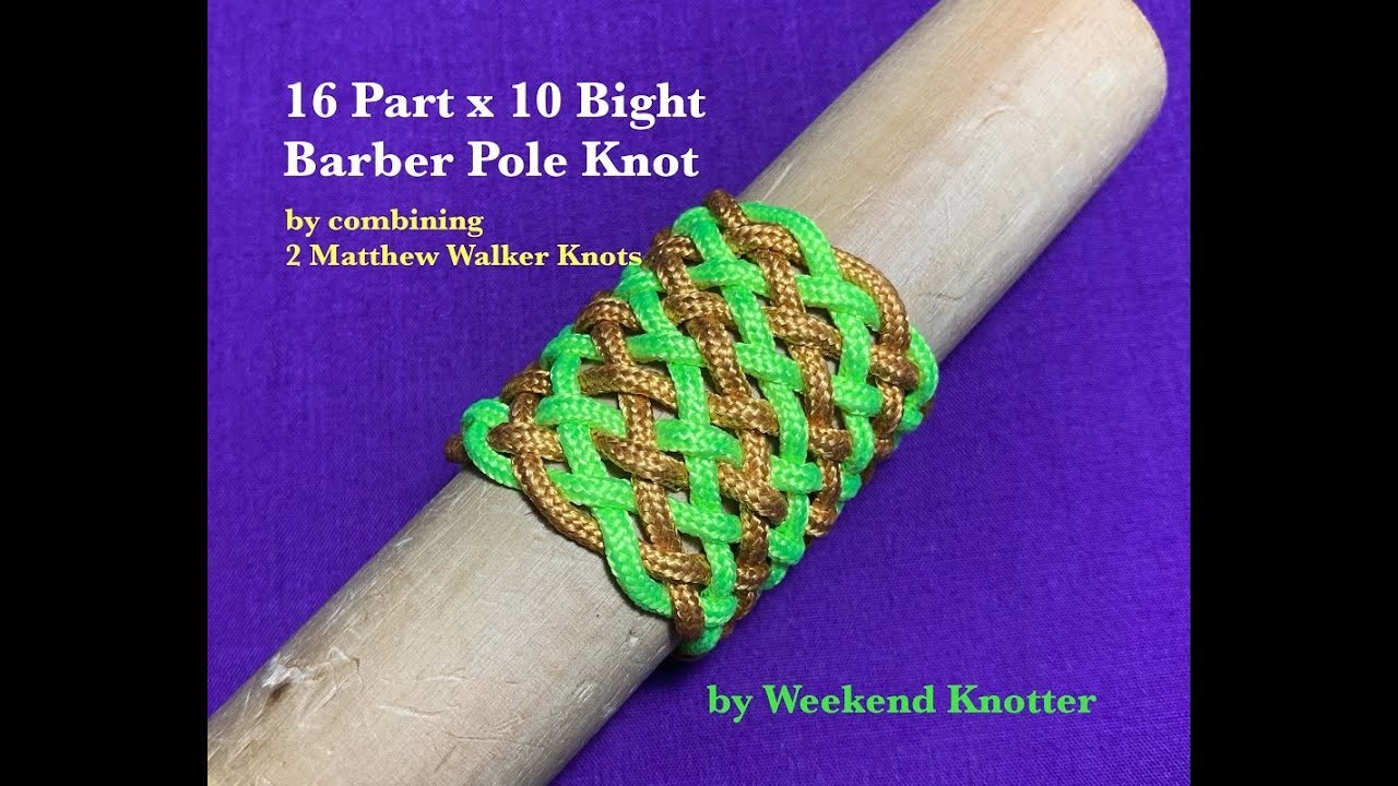 16 Part 10 Bight Barber Pole by MWK method