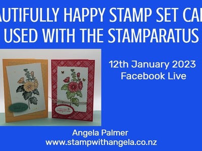 Beautifully Happy Card Used With The Stamparatus