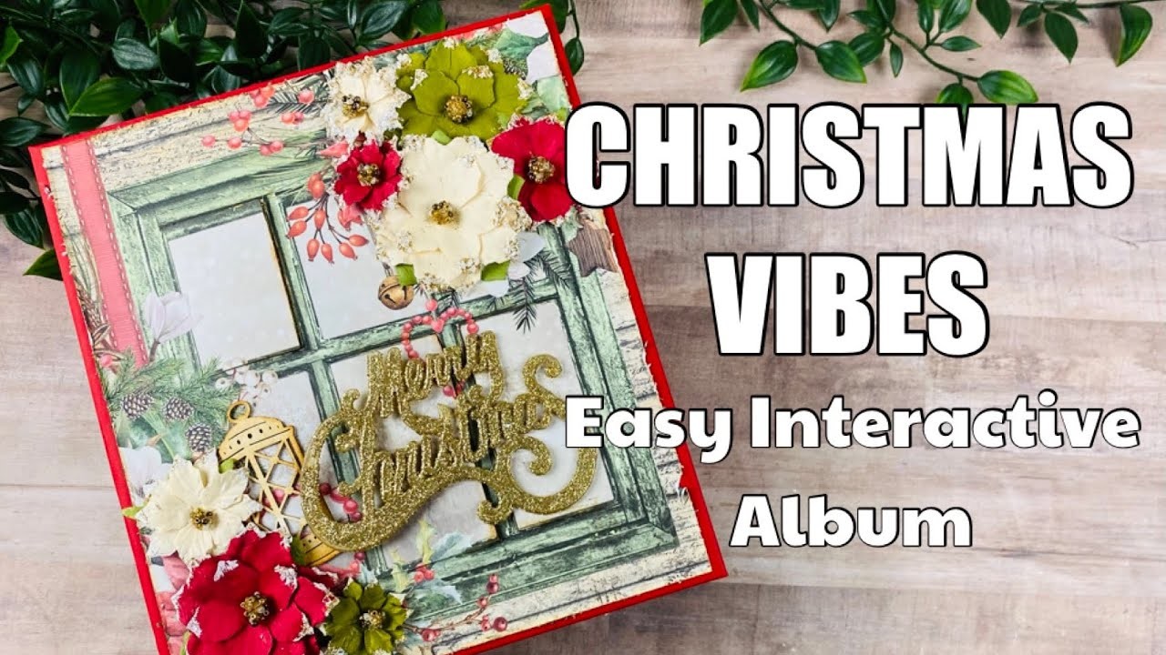 Christmas Vibes ~ Easy Interactive Album