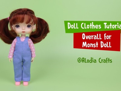 DIY Doll Clothes | An Overall for Monst Doll