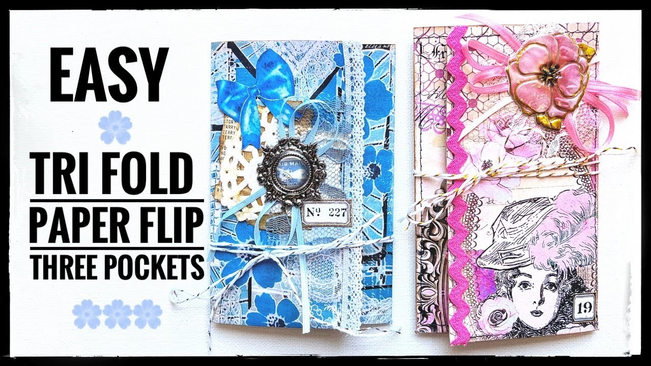 Easy - Tri Fold - Paper Flip With Three Pockets - Junk Journal