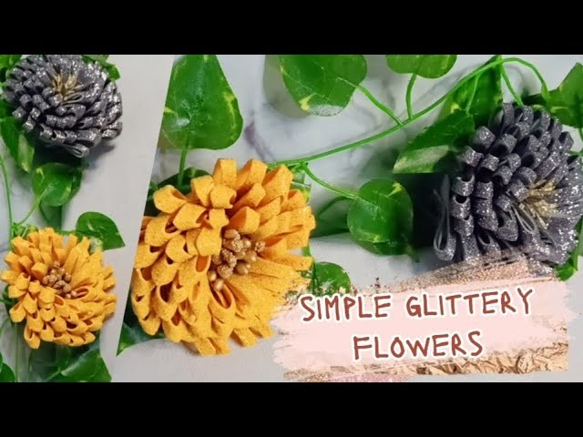 How to make simple glittery flowers?|| DIY || Crafting is a fun