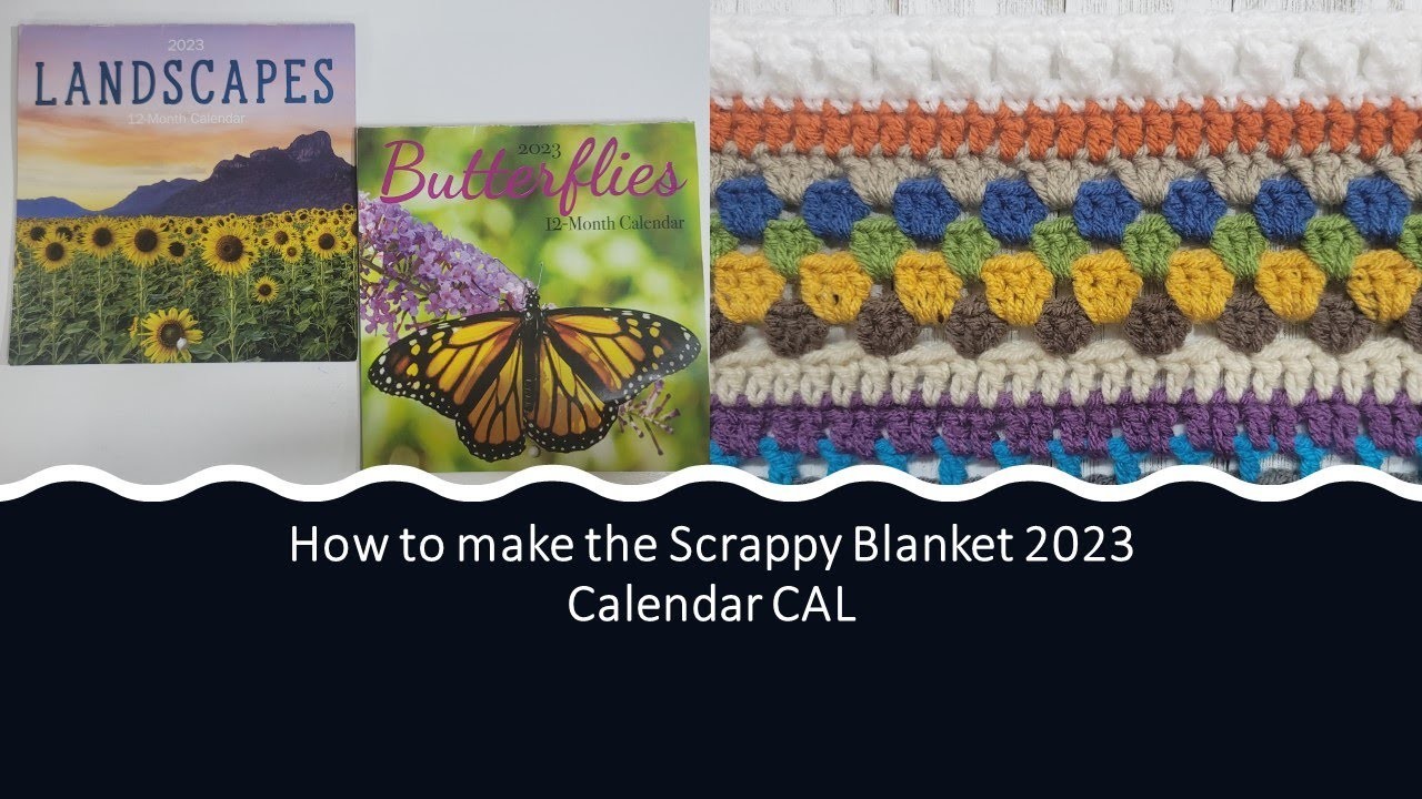 How to make the Scrappy Blanket 2023 Calendar CAL #crochet #yarnyfibersisters #yarn #scrappyblanket