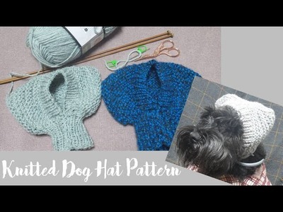 Knitted Dog Hat Pattern. [how to make a pet hat] tutorial}