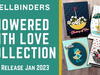 Must see Cuteness! Showered with LOVE Collection | #teamspellbinders #neverstopmaking