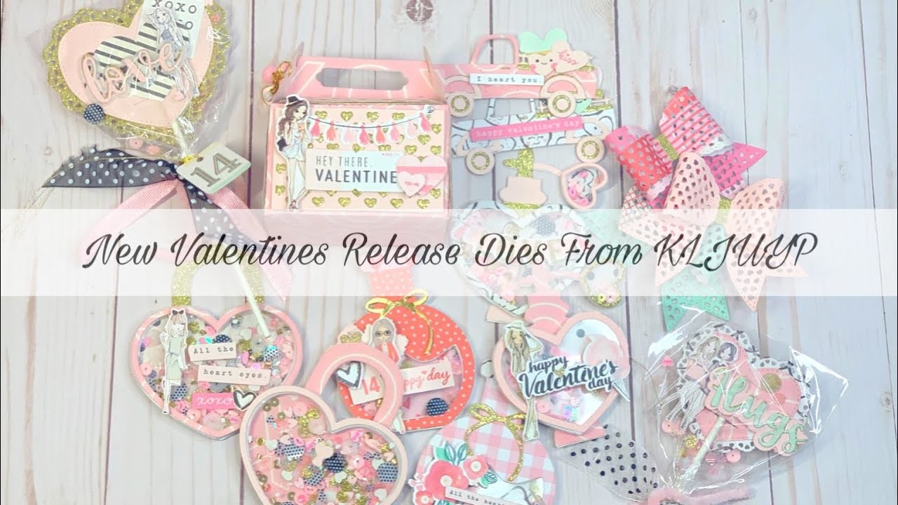 New Valentines Release Cutting Dies | From KLJUYP |