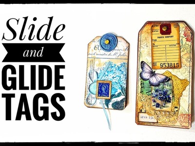 Slide and Glide Tags - Junk Journal