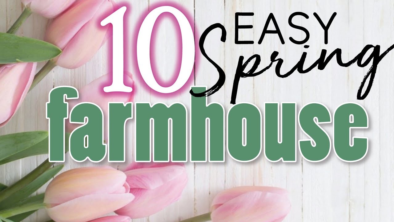 10 Farmhouse Decor Spring Crafts | EASY Dollar Tree DIYS