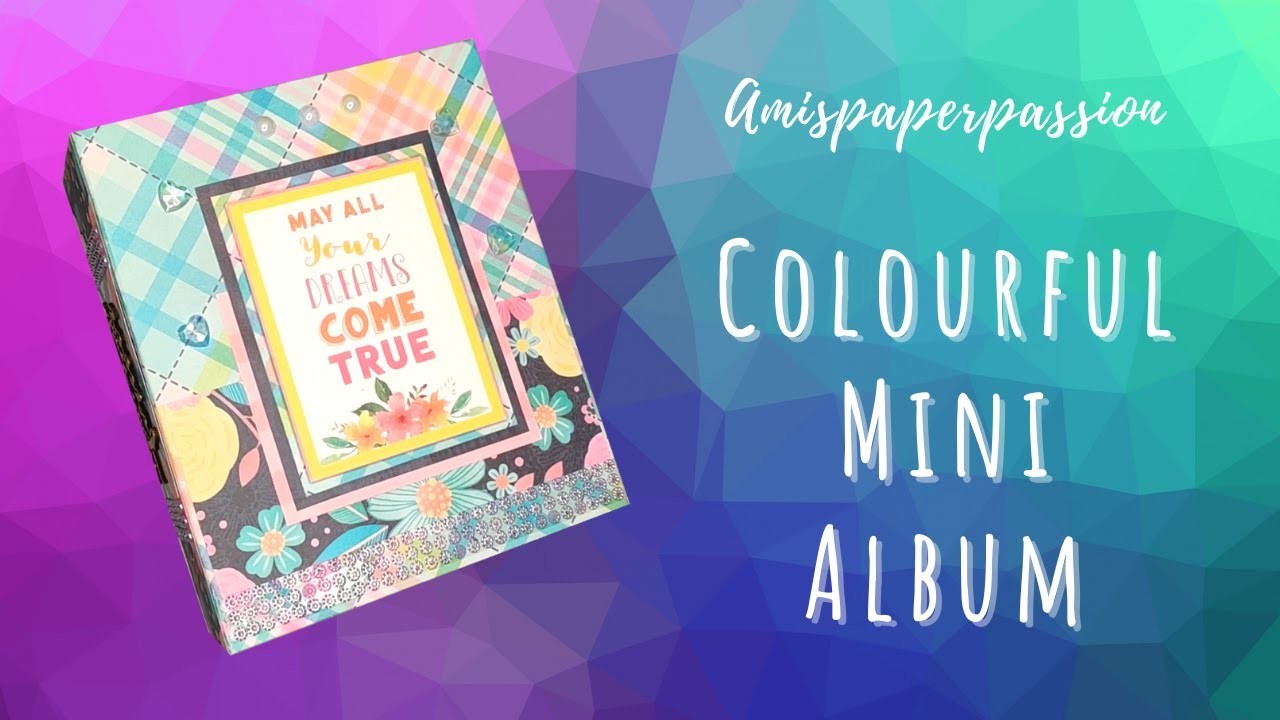 Colourful Mini Album (No Base Cardstock)