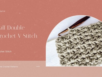 Crochet Stitch - Half Double Crochet V Stitch (updated) - US Terms