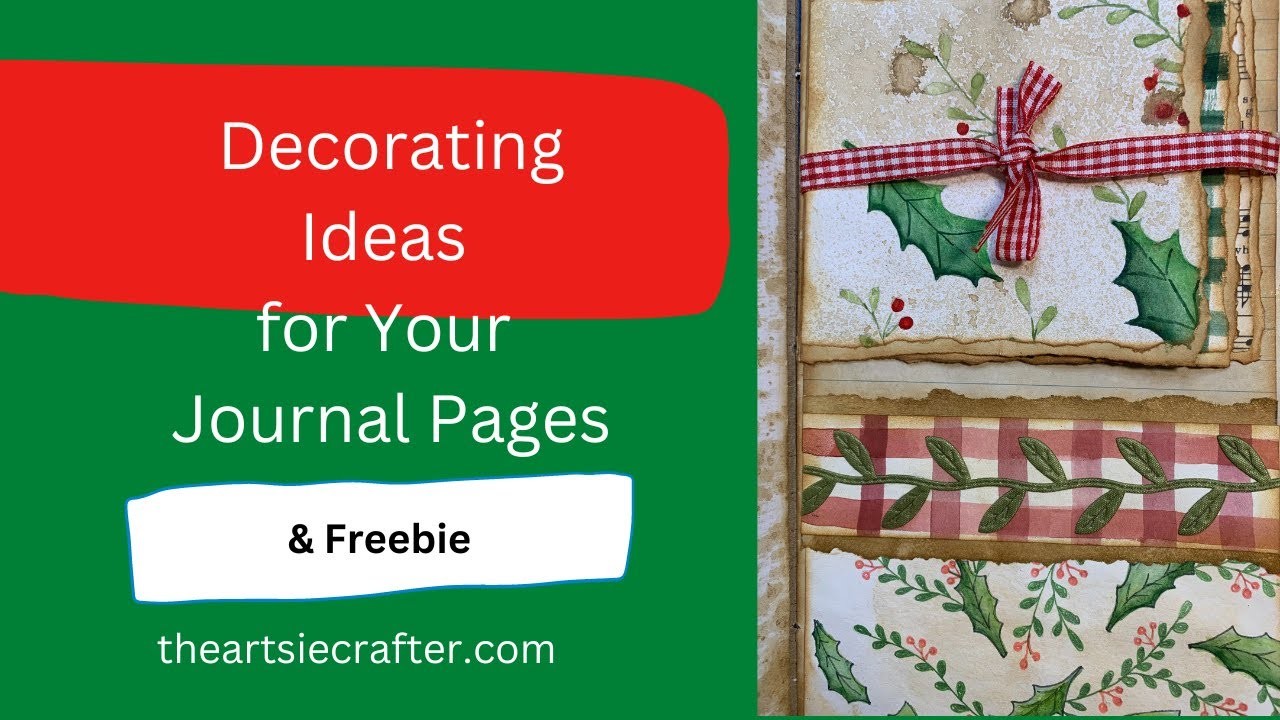 Decorating Ideas for Your Junk Journal & Freebie