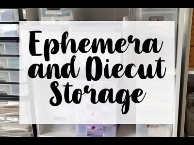 Die Cut.Ephemera Storage - Scrap Room Storage Ideas
