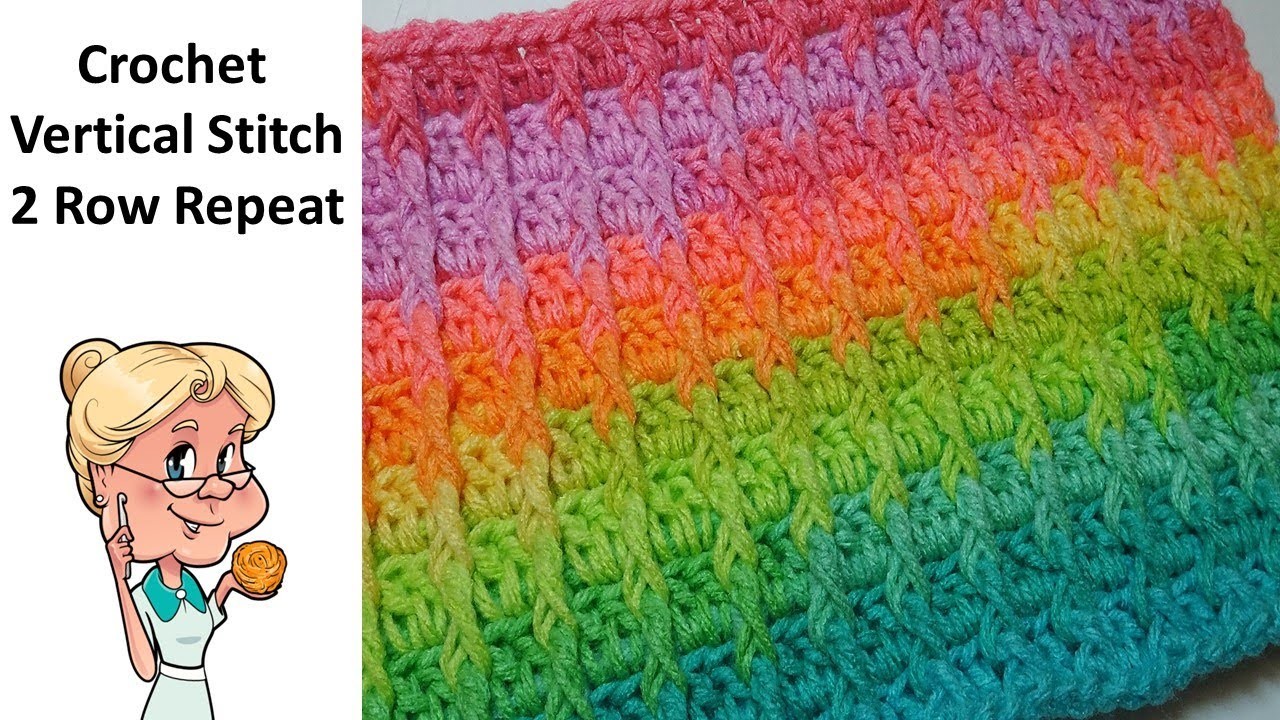 Fun Crochet Stitch - Two Row Repeat - The Vertical Stitch Tutorial