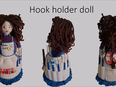 Hook holder Doll - crochet tutorial -  (part 2)