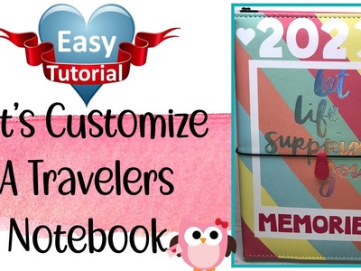 ????HOW TO MODIFY A TRAVELERS NOTEBOOK????PERSONALIZING YOUR SCRAPBOOK JOURNAL????