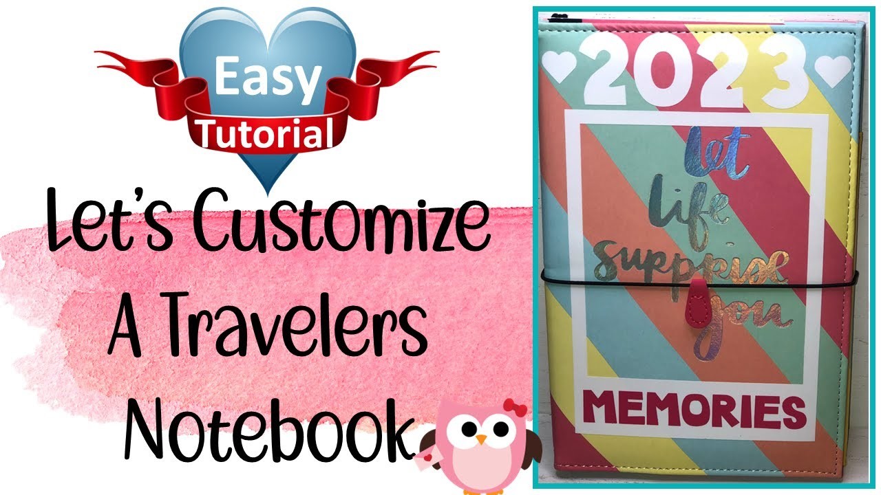 ????HOW TO MODIFY A TRAVELERS NOTEBOOK????PERSONALIZING YOUR SCRAPBOOK JOURNAL????