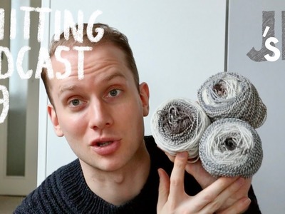 Jonathan's Days: Knitting Podcast 019 - New Year New Knits