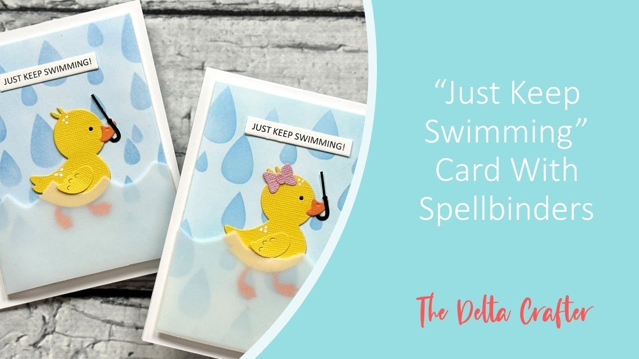 Just Keep Swimming Card Using New Dies From Spellbinders