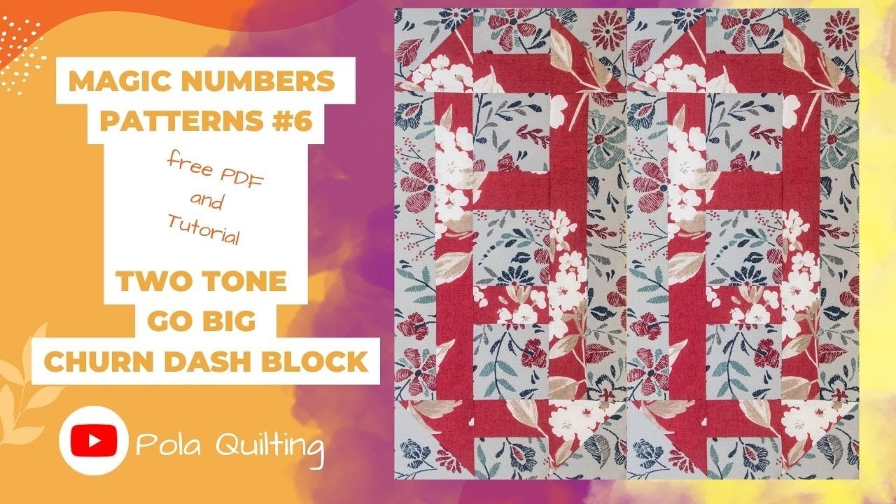 Magic numbers patterns #6 Two tone Go BIG Churn Dash block