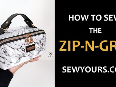 Sewing Tutorial How to Sew the Zip-N-Grip by Sew Yours