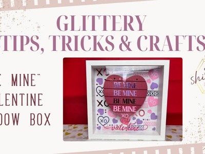Valentines Day “Be Mine” Shadow Box | Teckwrap Vinyl | Aurora Hyperion Epoxy free| #diycrafts