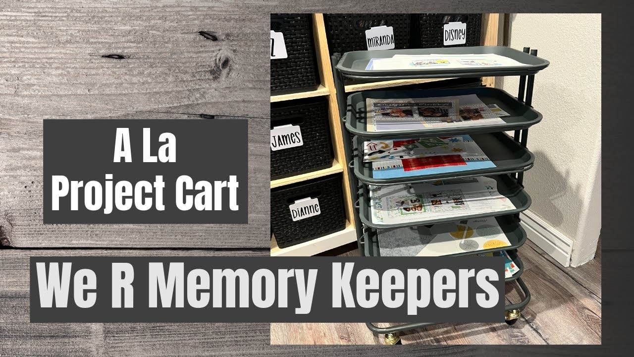 We R Memory Keepers Project Cart Share