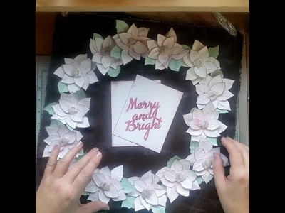 25 dies of Christmas- Day 25 - Poinsettia wreath home project