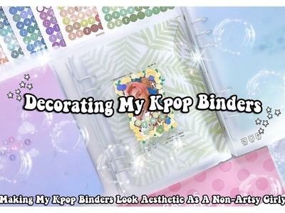 Decorating My Kpop Photocard Binders! ✰ Setting Up My New IVE Binder + My TXT Binder!