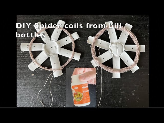 DIY Spider coil with pill bottles