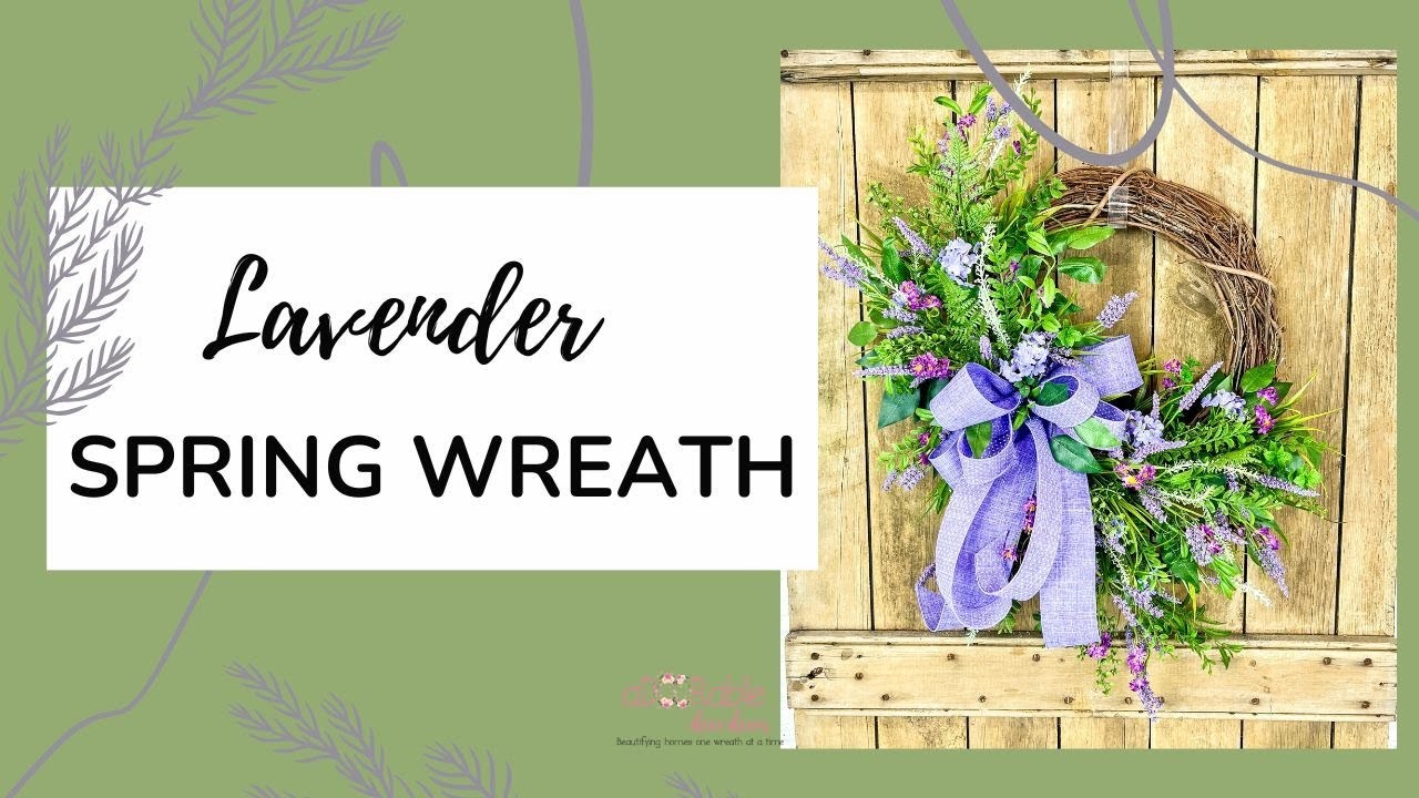 Easy Lavender Spring Wreath DIY | Spring Lavender Home Decor | How to Make Wreaths