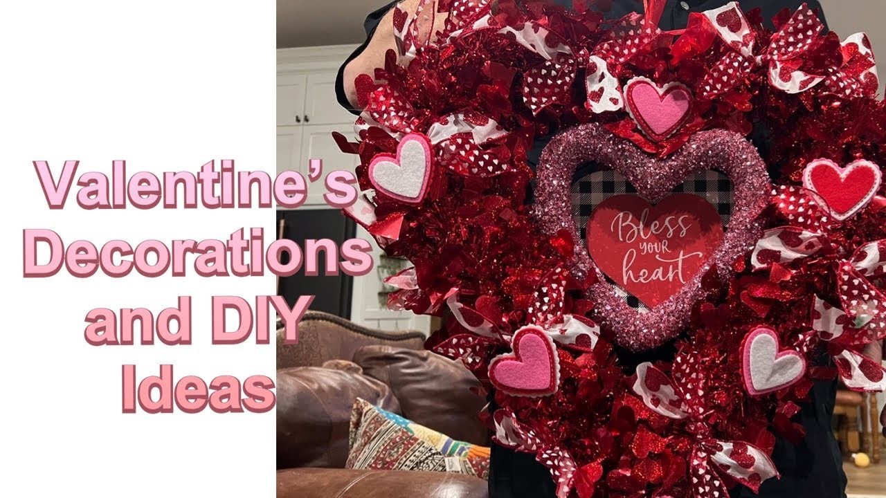 Valentine’s Day Decorations and DIY Ideas