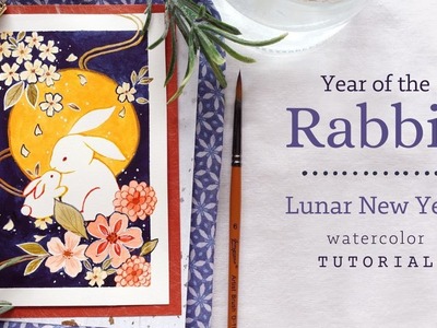 Year of the Rabbit: Lunar New Year Watercolor Painting Tutorial